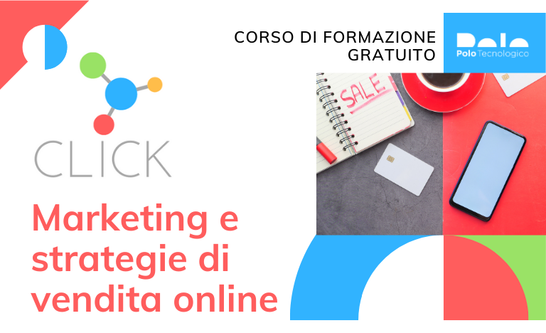 CLICK, corso di formazione gratuito in marketing e strategie di vendita online